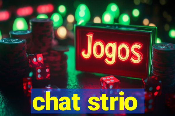 chat strio